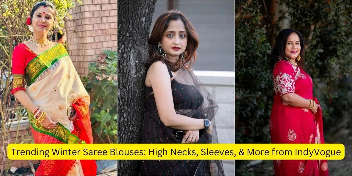 Trending Winter Saree Blouses: High Necks, Sleeves, & More from IndyVogue