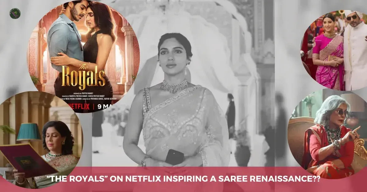 Regal Threads: How “The Royals” on Netflix is Inspiring a Saree Renaissance