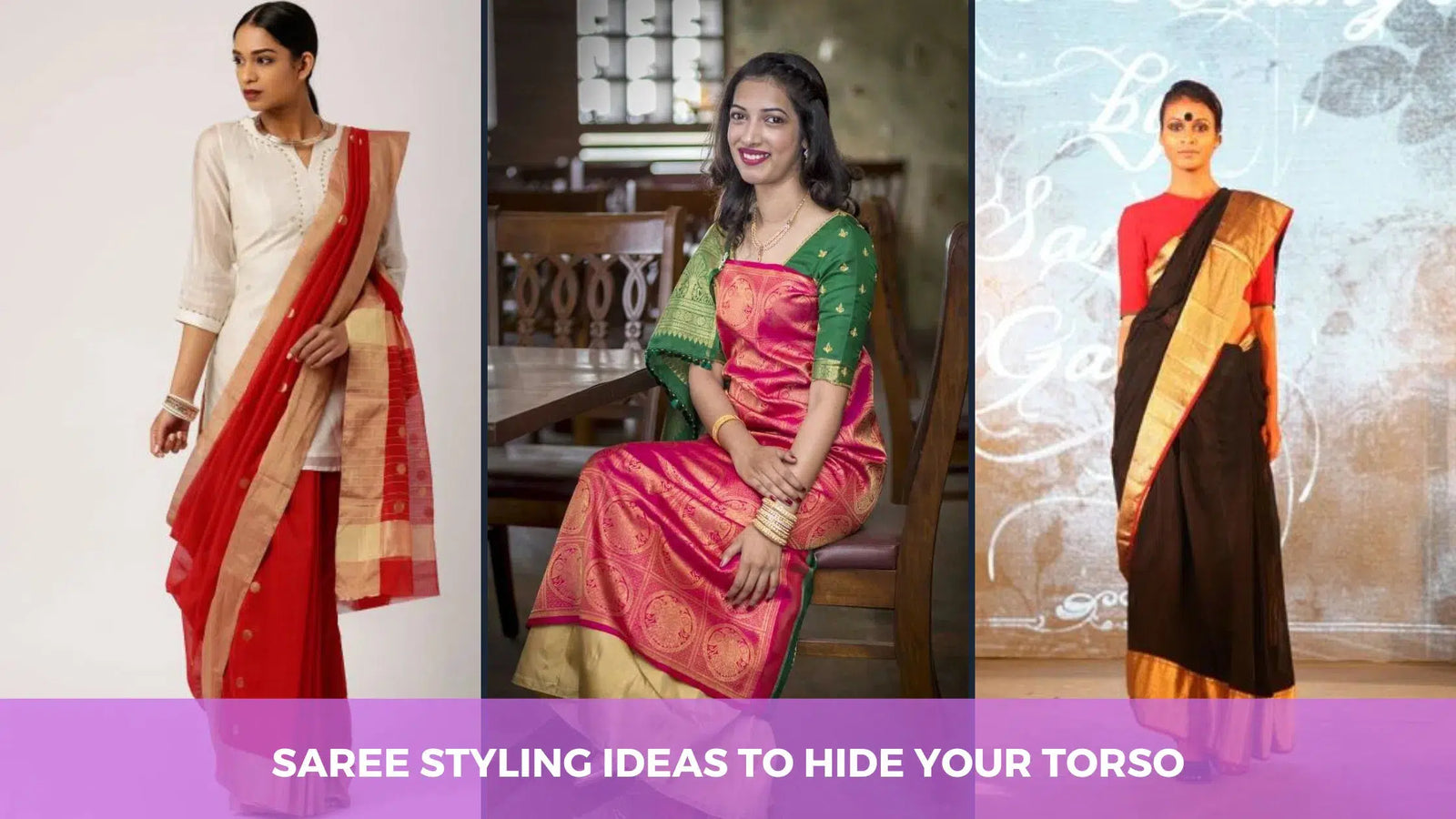 How to Style Your Sarees to Hide Your Torso? - 5 Saree Draping Ideas