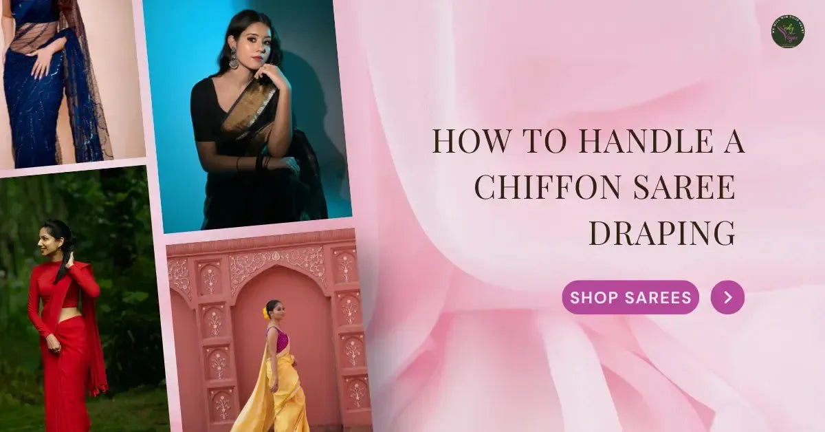 How to Handle a Chiffon Saree Draping (Without Losing Your Cool)