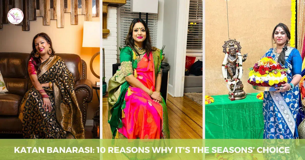 10 Reasons to Choose Katan Banarasi Saree for this Shaadi Season