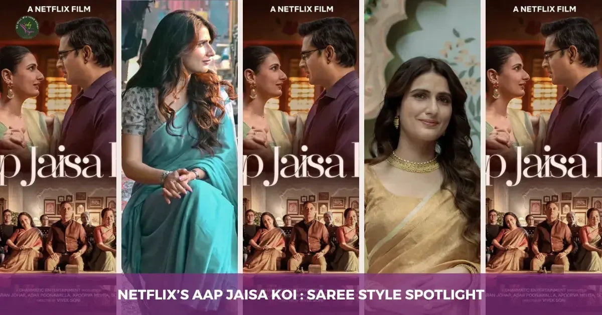 Saree Style Spotlight: 'Aap Jaisa Koi' on Netflix