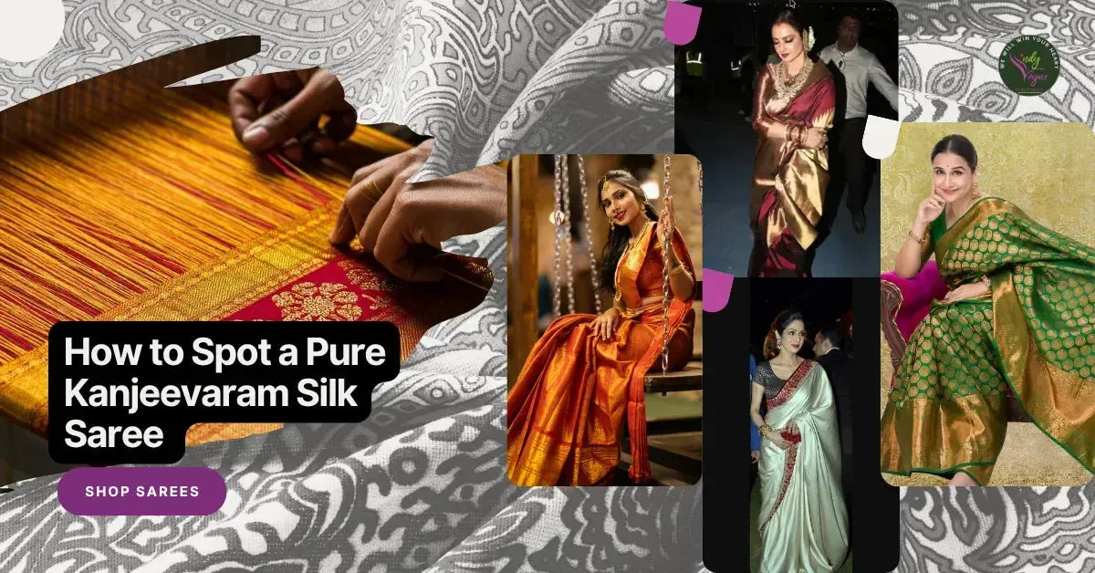How to Spot a Pure Kanjeevaram Silk Saree (And Avoid Getting Fooled!