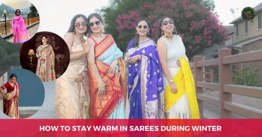 How to Stay Warm and Stylish in a Saree During Winter!