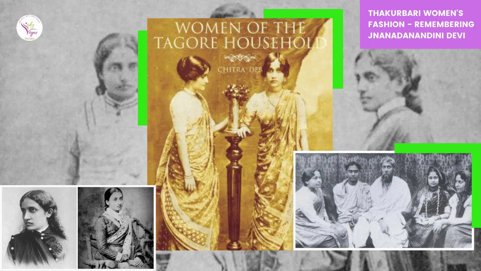 Thakurbarir Saree Fashion: Remembering Jnanadanandini Devi - The Saree Maverick