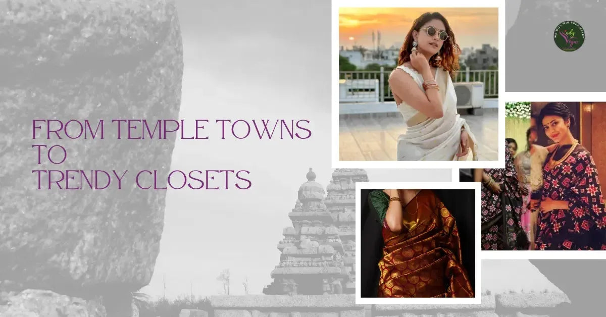 From Temple Towns to Trendy Closets: The Story Behind Each South Indian Saree