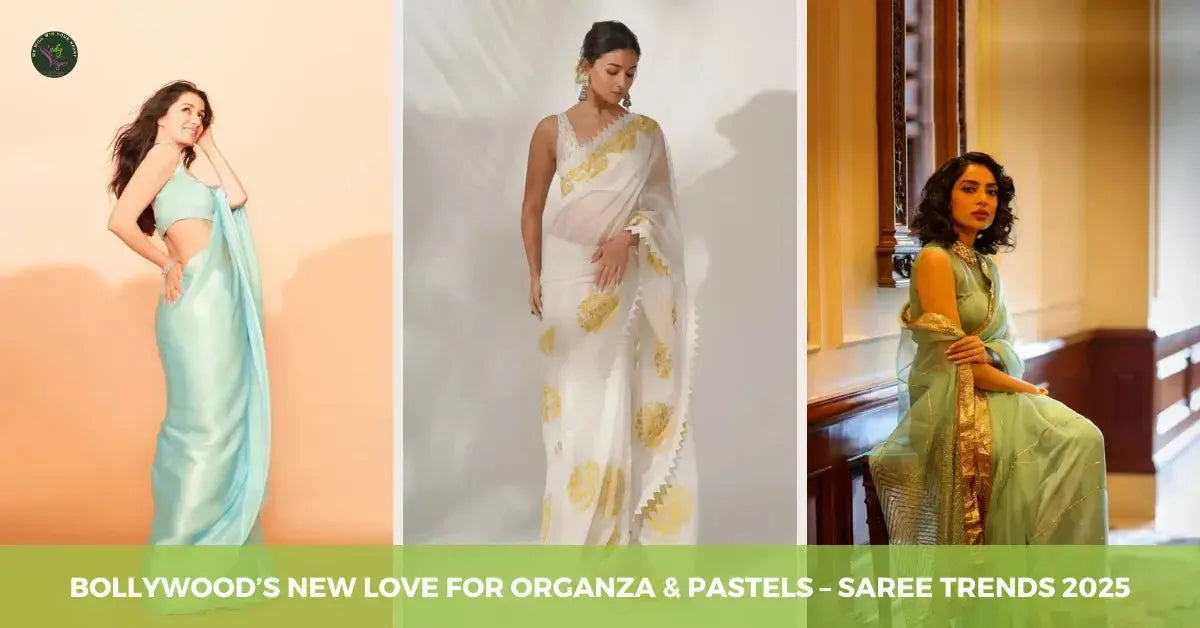 Bollywood’s New Love for Organza & Pastels – Saree Trends 2025