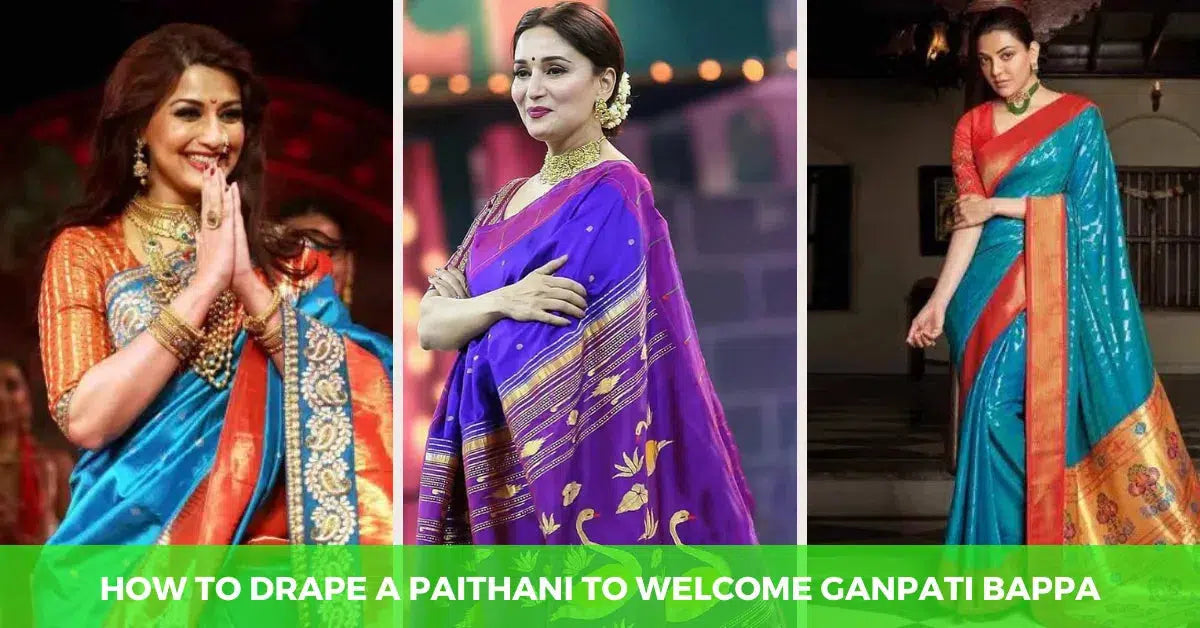 How to Style a Paithani Saree this Ganesh Chaturthi Season?